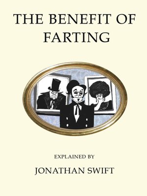 cover image of The Benefit of Farting Explained